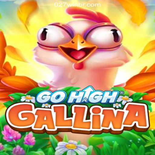 Exploring GoHighGallina on the 027win.COM Platform: An Insight into Oficial Slots in Brasil