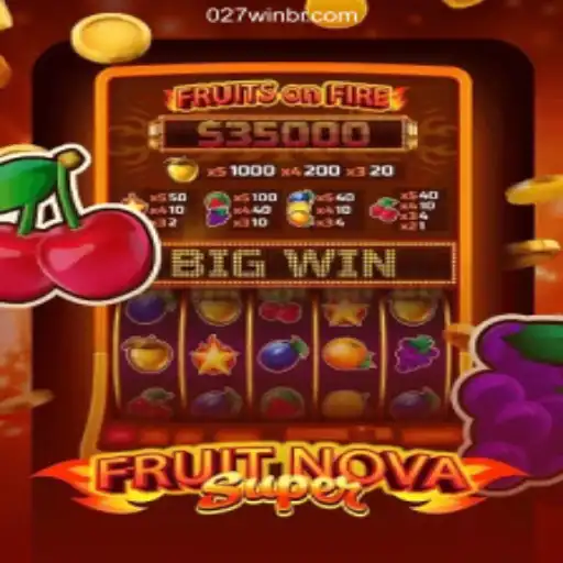 Exploring the World of FruitNovaSuper on 027win.COM Platform - Oficial Slots Brasil