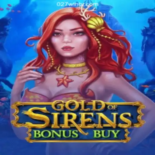 GoldofSirensBonusBuy: Discover the Allure of Official Slots Brasil on 027win.COM Platform