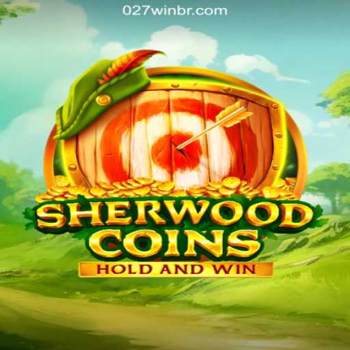 Discover the Thrilling World of SherwoodCoins on the 027win.COM Platform-Oficial Slots Brasil