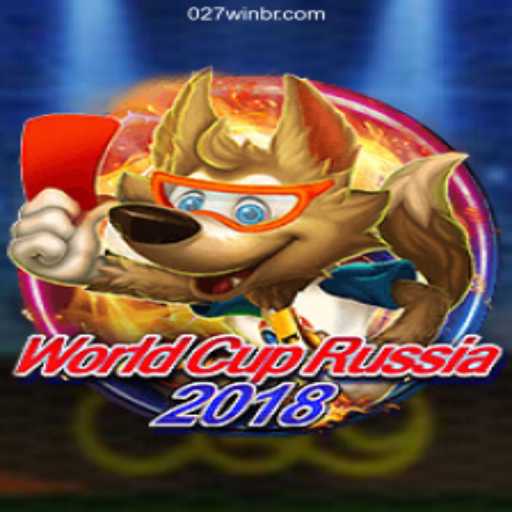 Experience the Excitement of WorldCupRussia2018 on 027win.COM Platform-Oficial Slots Brasil